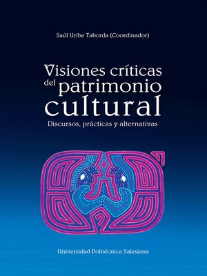 cover image of Visiones críticas del patrimonio cultural